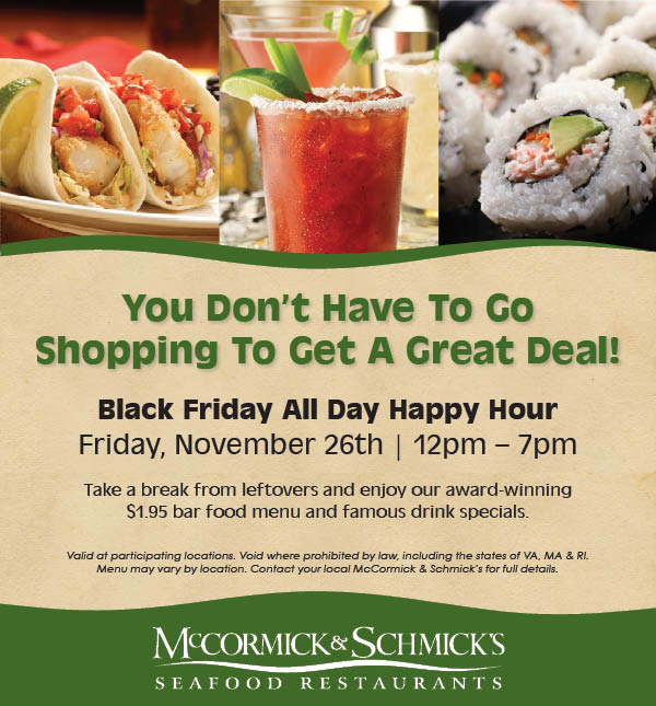  McCormick amp; Schmick’s Seafood Restaurant and have all day happy hour